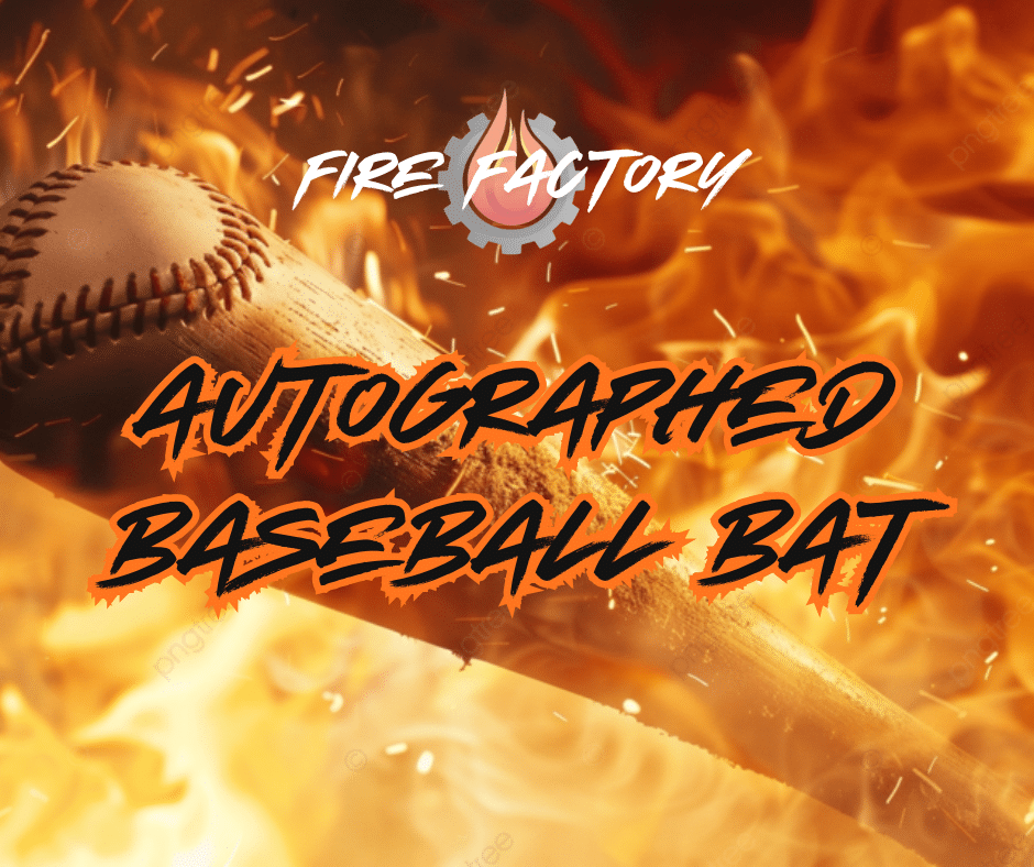Fire Factory Autograph Baseball Bat
